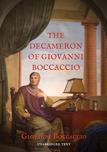 The Decameron of Giovanni Boccaccio: A collection of novellas by the 14th-century Italian author Giovanni Boccaccio (1313-1375) structured as a frame stor
