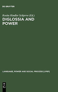 Diglossia and Power (Reprint 2013)