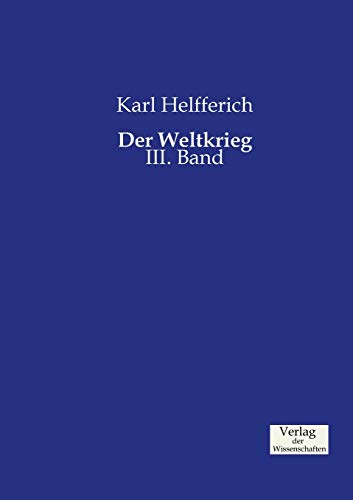 Der Weltkrieg: III. Band