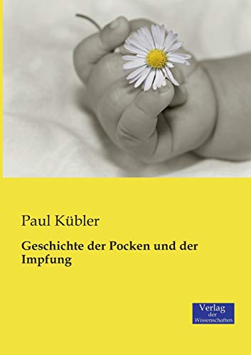 Geschichte der Pocken und der Impfung