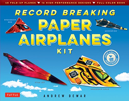 Rekordbrechendes Papierflieger-Set: Bauen Sie Papierflieger nach dem Vorbild der schnellsten und am längsten fliegenden Flugzeuge der Welt!: Set mit Buch, 16 Designs und 48 Faltblättern