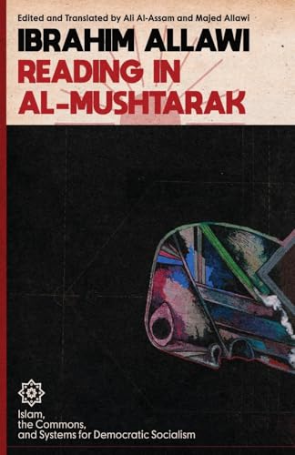 Reading in Al-Mushtarak: A System for Democratic Socialism