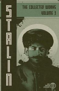 Collected Works of Josef Stalin: Volume 3