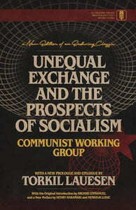 Unequal Exchange and the Prospects of Socialism