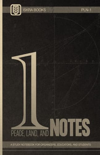 Peace, Land, and Notes