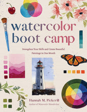 Load image into Gallery viewer, Watercolor Boot Camp: Strengthen Your Skills and Create Beautiful Paintings in One Month
