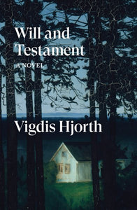 Testament und Wille: Roman