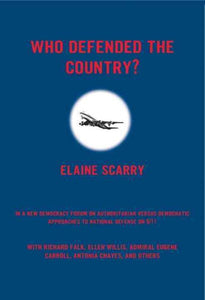 Who Defended The Country?: A New Democracy Forum on Authoritarian versus Democratic Approaches to National Defense on 9/11