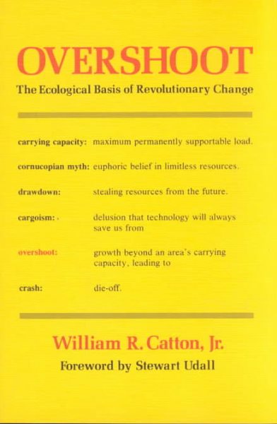 Overshoot: The Ecological Basis of Revolutionary Change (Revised)