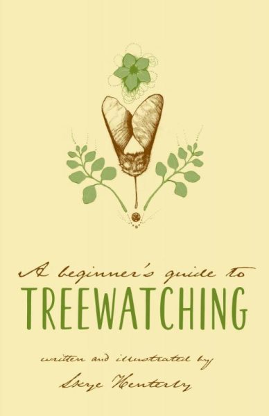 A Beginner's Guide to Treewatching