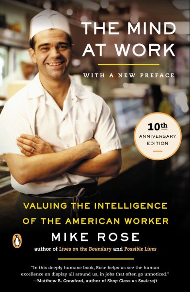 The Mind at Work: Valuing the Intelligence of the American Worker