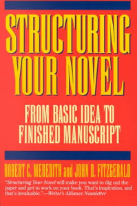 Structuring Your Novel