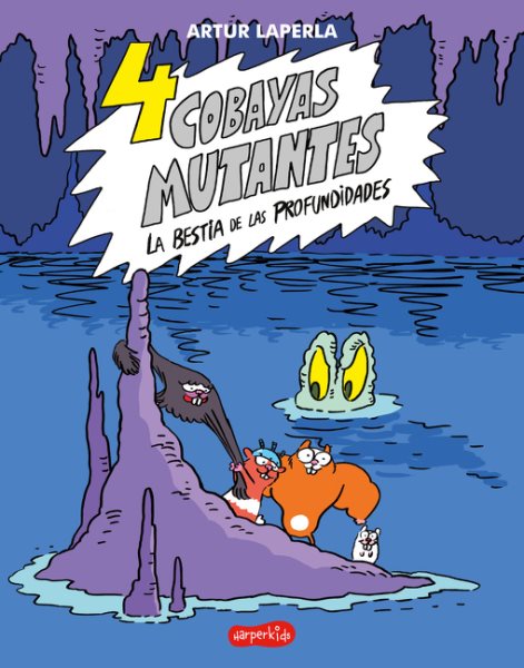 4 cobayas mutantes. La bestia de las profundidades: (4 guinea pigs. The beast of the deep - Spanish Edition)
