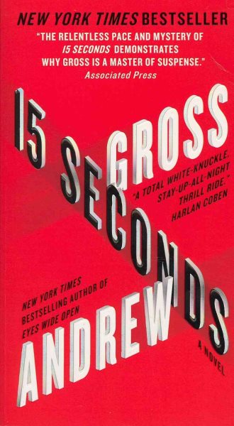 15 Seconds: A Novel