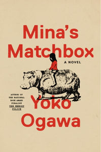 Mina's Matchbox: A Novel
