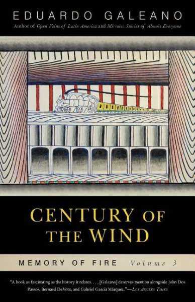 Century of the Wind: Memory of Fire, Volume 3: Volume 3