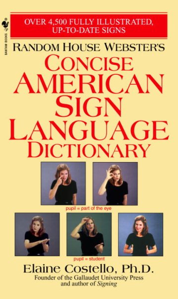 Concise American Sign Language Dictionary von Random House Webster