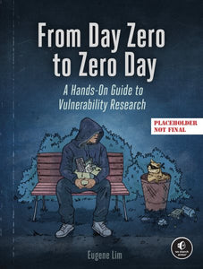 From Day Zero to Zero Day