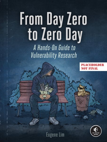 From Day Zero to Zero Day