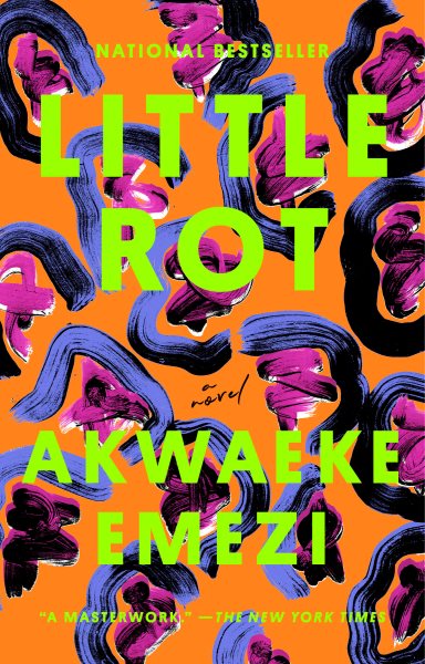 Little Rot: A Novel