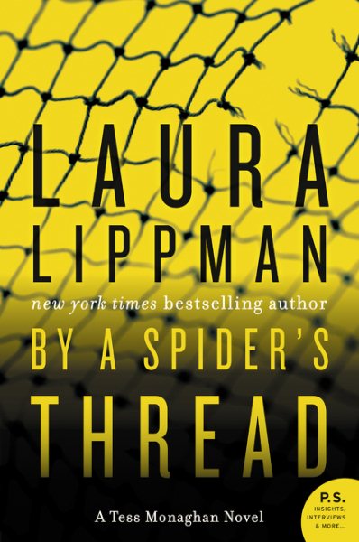 By a Spider's Thread: A Tess Monaghan Novel
