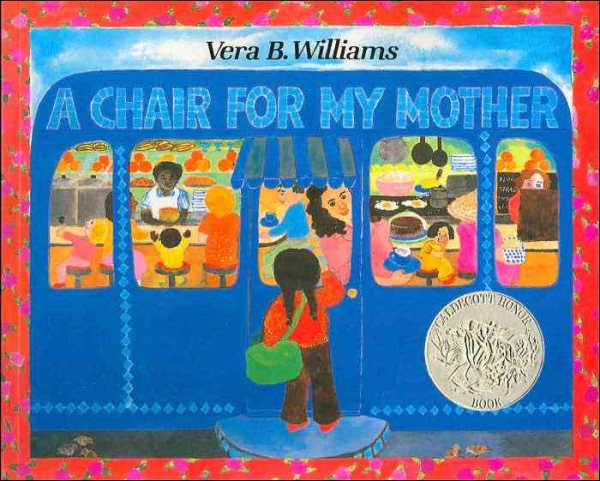 A Chair for My Mother: A Caldecott Honor Award Winner