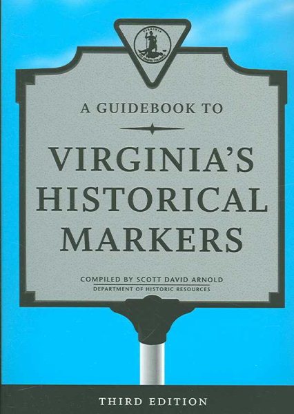 A Guidebook to Virginia's Historical Markers