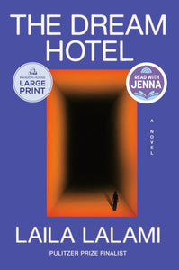 The Dream Hotel: A Read with Jenna Pick: A Novel