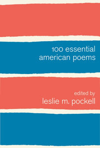 100 Essential American Poems