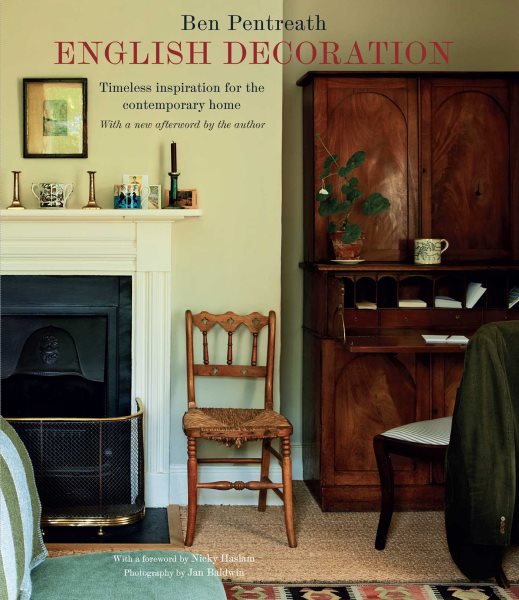 English Decoration: Timeless Inspiration for the Contemporary Home