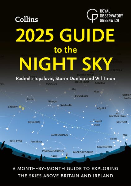 2025 Guide to the Night Sky (Britain and Ireland): A month-by-month guide to exploring the skies above Britain and Ireland