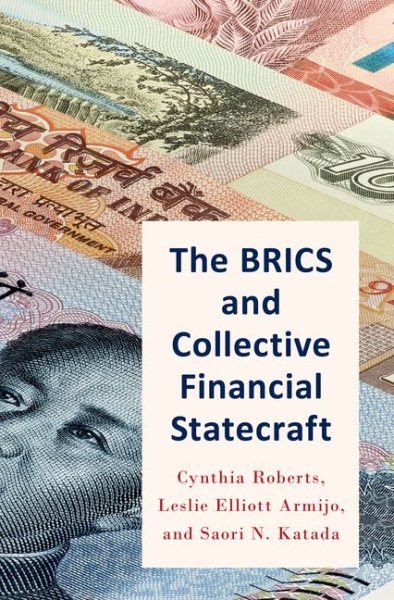 The Brics and Collective Financial Statecraft