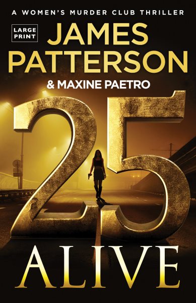 25 Alive: A Women's Murder Club Thriller