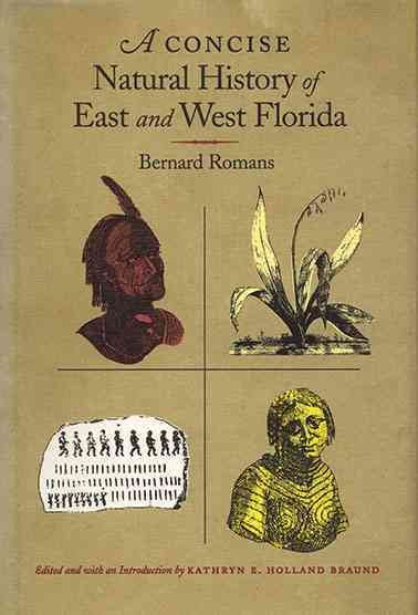 A Concise Natural History of East and West Florida (First Edition, First)