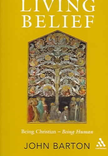 Living Belief: Being Christian - Being Human
