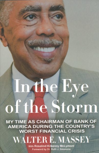 In the Eye of the Storm: My Time as Chairman of Bank of America During the Country's Worst Financial Crisis