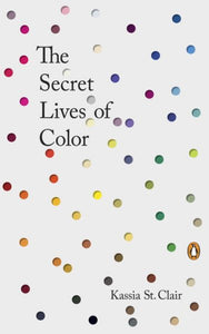 The Secret Lives of Color