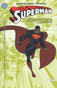 Superman: Kryptonite: The Deluxe Edition (New Edition)