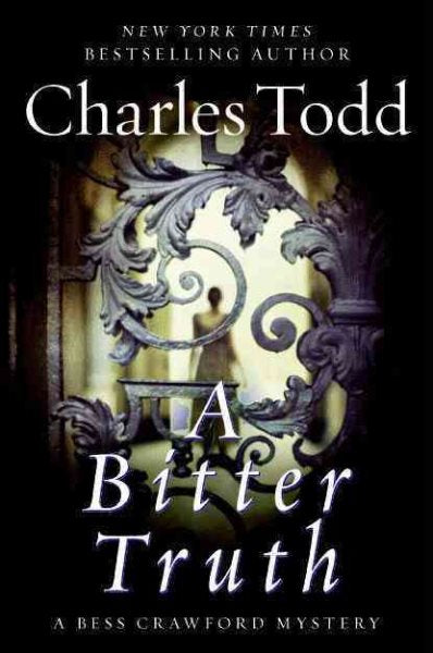 A Bitter Truth: A Bess Crawford Mystery