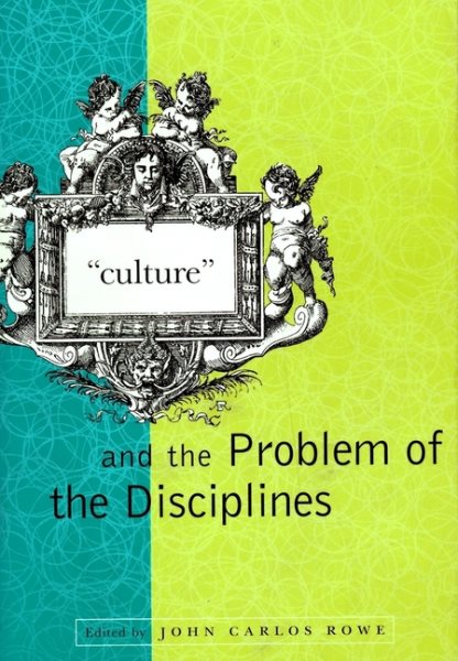„Kultur“ und das Problem der Disziplinen