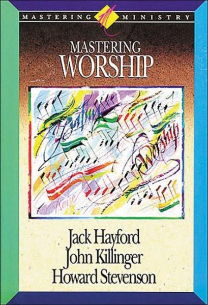 Mastering Worship