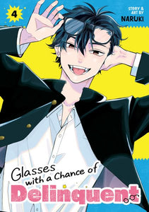 Glasses with a Chance of Delinquent Vol. 4