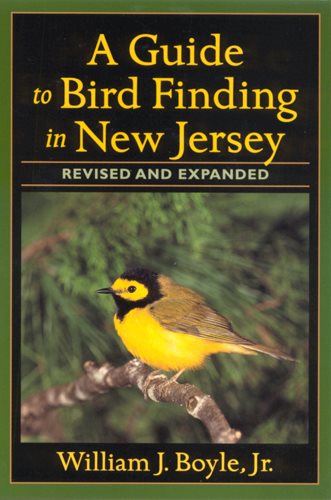 A Guide to Bird Finding in New Jersey (Revised)