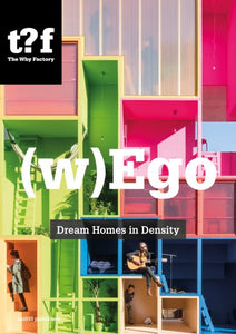 (W)Ego: Tailor-Made Housing