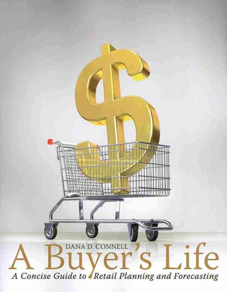 A Buyer's Life: A Concise Guide to Retail Planning and Forecasting