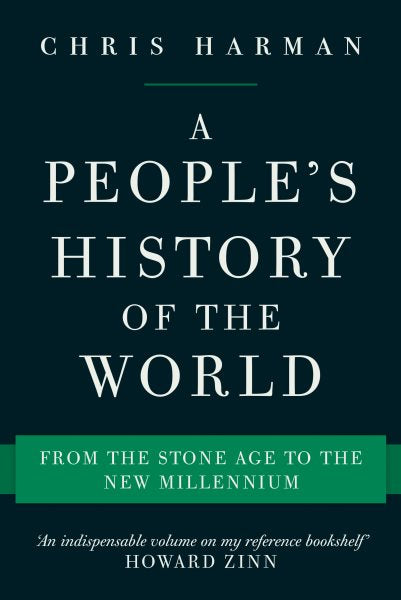 A People's History of the World: From the Stone Age to the New Millennium