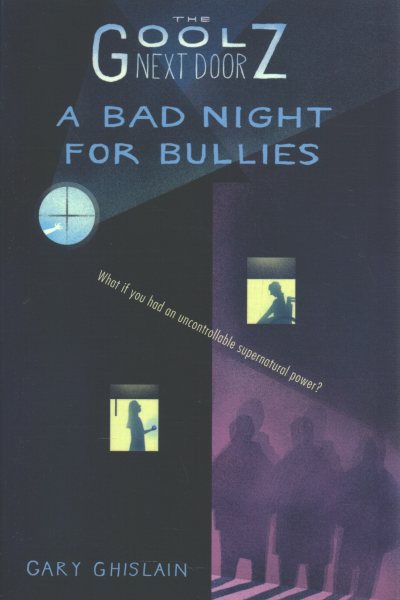 A Bad Night for Bullies
