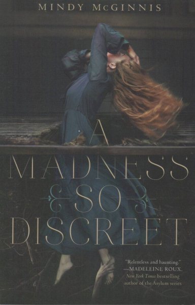 A Madness So Discreet
