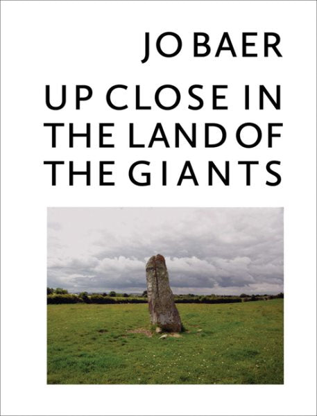 Jo Baer: Up Close in the Land of the Giants