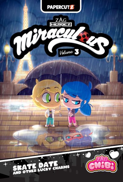 Miraculous Chibi Vol. 3: Skate Date And Other Lucky Charms